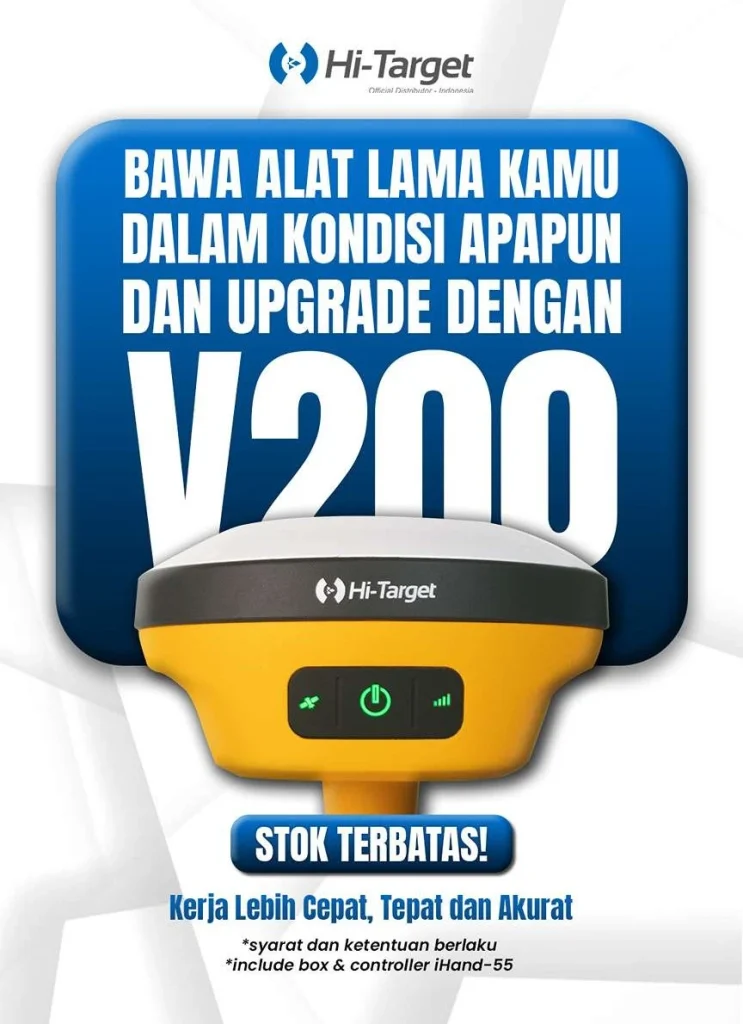 Promo upgrade ke GPS Geodetic Hi-Target V200 GNSS RTK Indosurta surabaya
